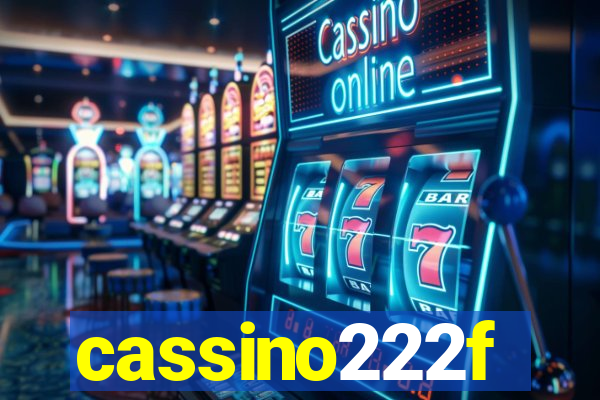 cassino222f