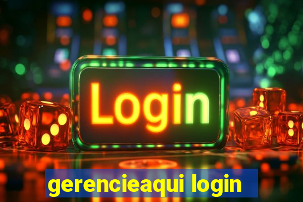 gerencieaqui login