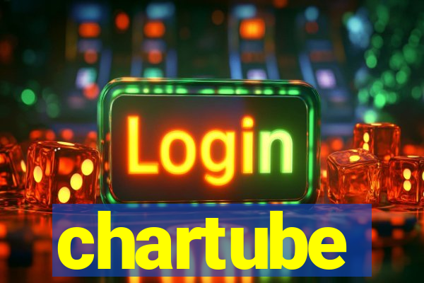 chartube