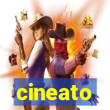 cineato