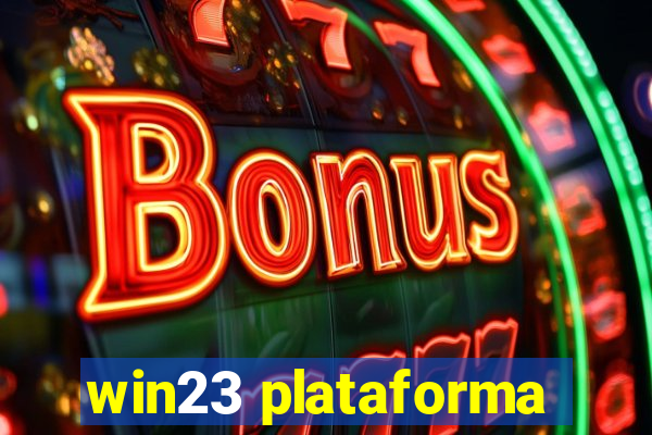 win23 plataforma