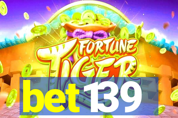 bet139