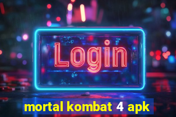 mortal kombat 4 apk