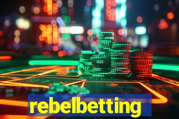 rebelbetting