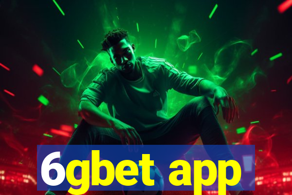 6gbet app