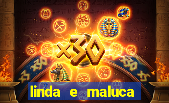 linda e maluca orochi letra