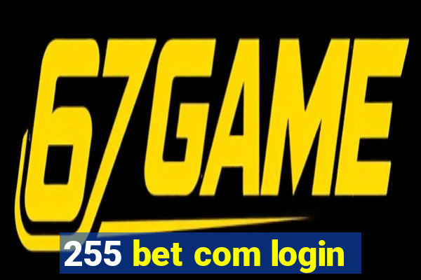 255 bet com login