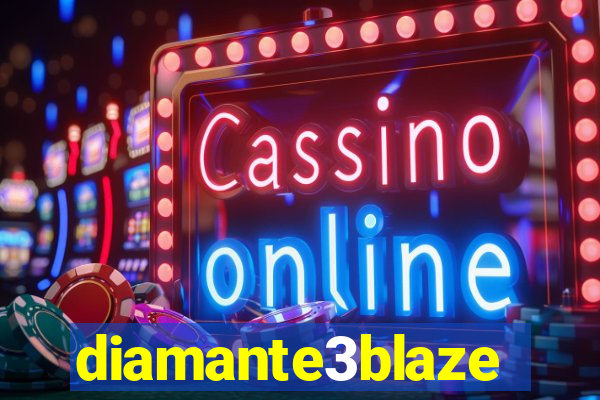 diamante3blaze