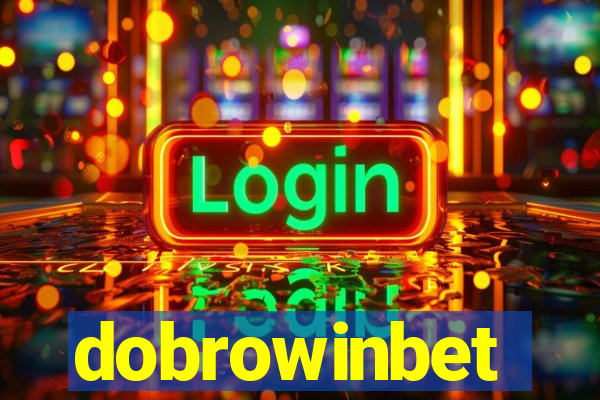 dobrowinbet