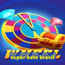 super bets brasil