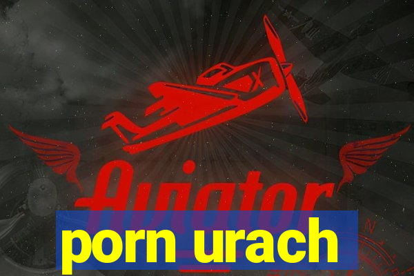 porn urach