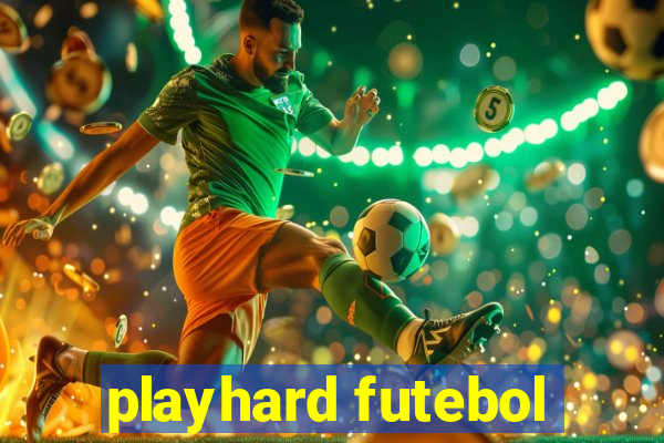 playhard futebol