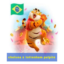 chelsea x tottenham palpite