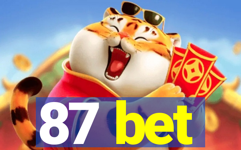 87 bet