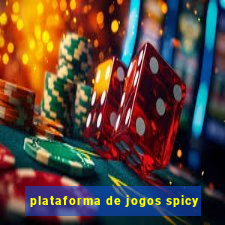 plataforma de jogos spicy