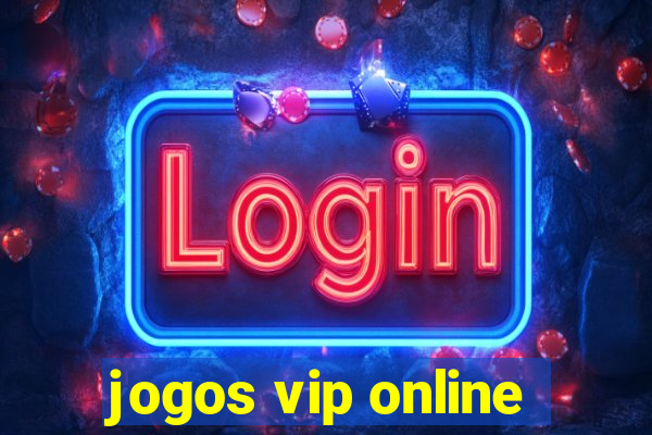 jogos vip online