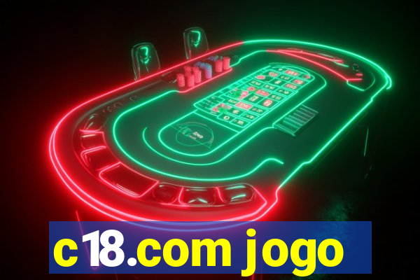 c18.com jogo