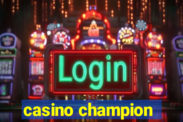 casino champion