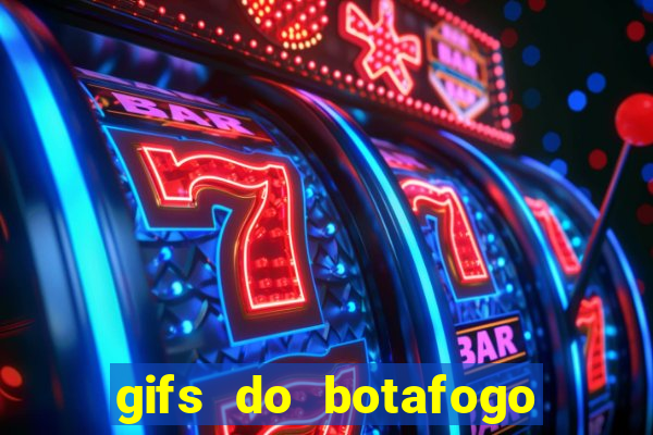 gifs do botafogo para whatsapp