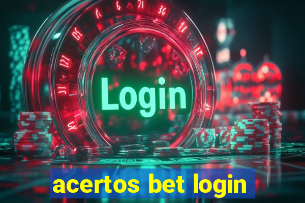 acertos bet login