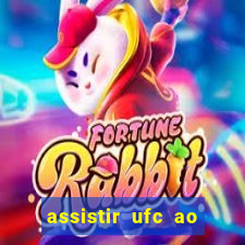 assistir ufc ao vivo futemax