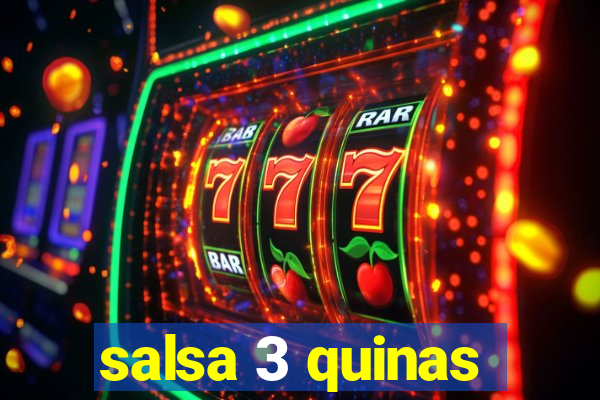 salsa 3 quinas