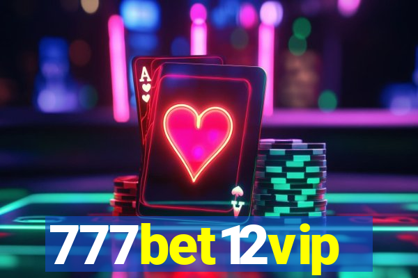 777bet12vip