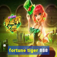 fortune tiger 888