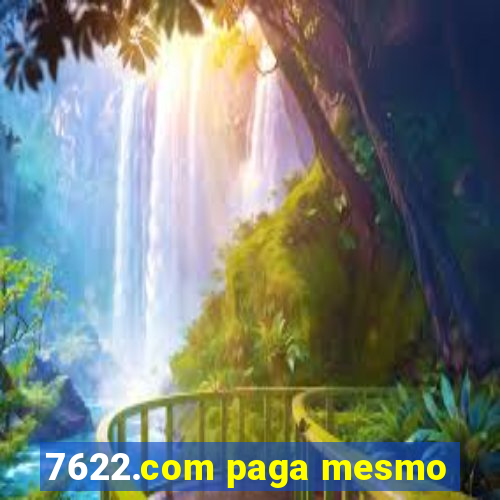 7622.com paga mesmo