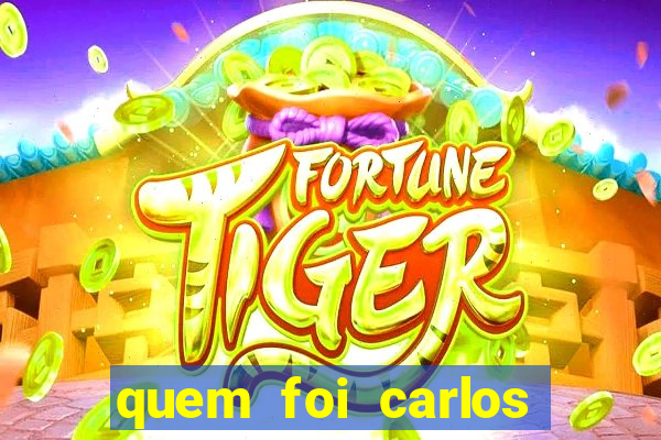 quem foi carlos eduardo fortuna