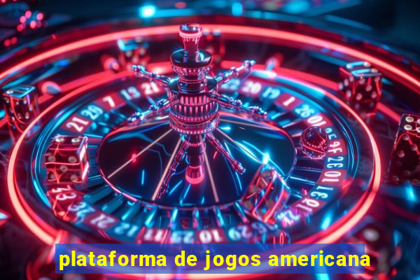 plataforma de jogos americana