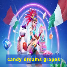 candy dreams grapes