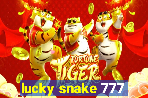 lucky snake 777