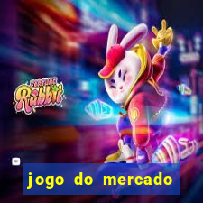 jogo do mercado com dinheiro infinito