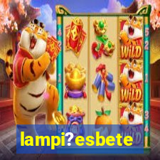 lampi?esbete