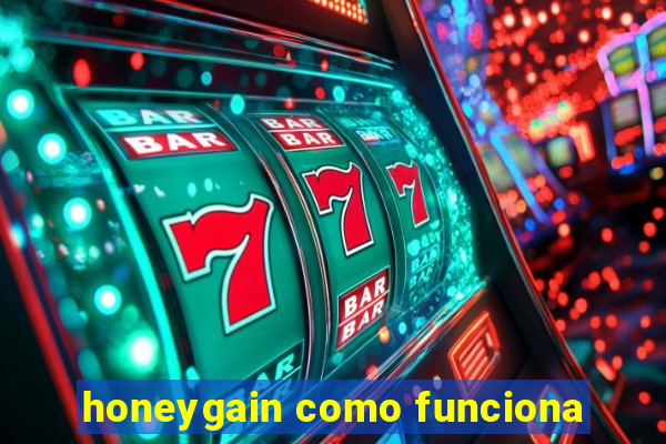 honeygain como funciona