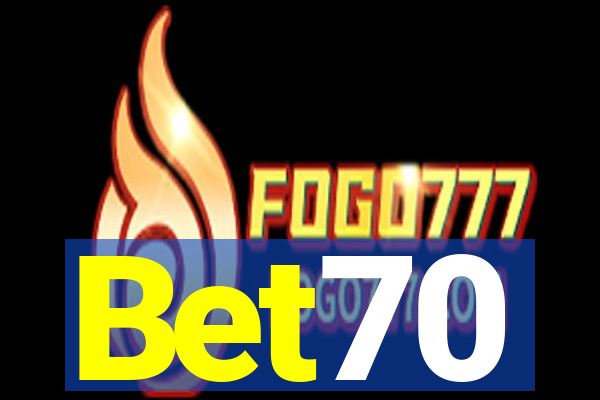 Bet70