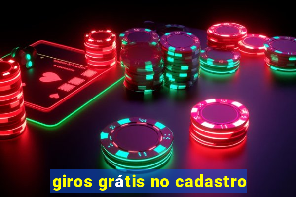 giros grátis no cadastro