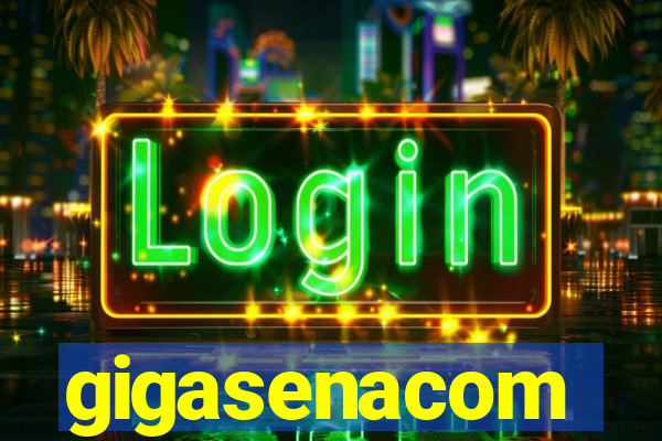 gigasenacom