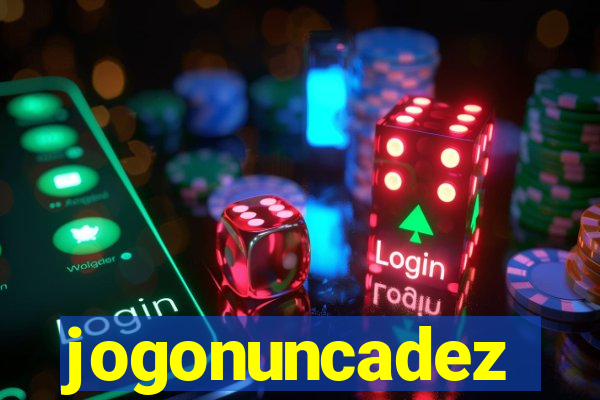 jogonuncadez