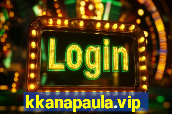 kkanapaula.vip