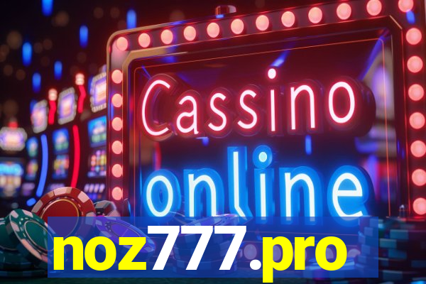 noz777.pro