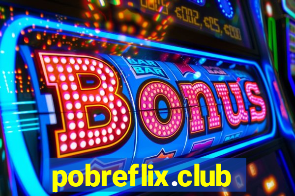 pobreflix.club