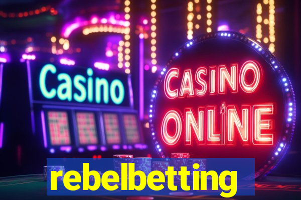 rebelbetting