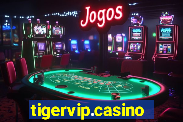 tigervip.casino