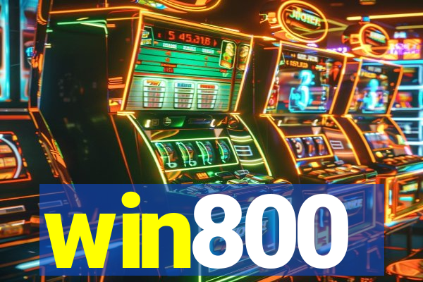 win800