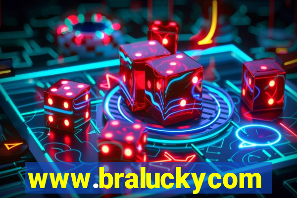 www.braluckycom