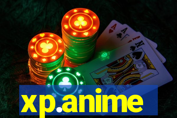 xp.anime