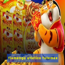 flamengo atletico futemax