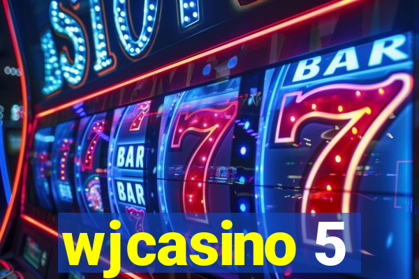 wjcasino 5